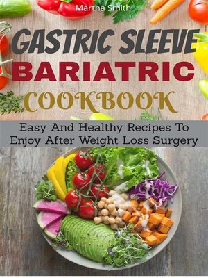 cover image of Gastric Sleeve Bariatric Cookbook